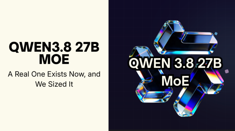 Qwen3.8 27B MoE: A Real One Exists Now, and We Sized It